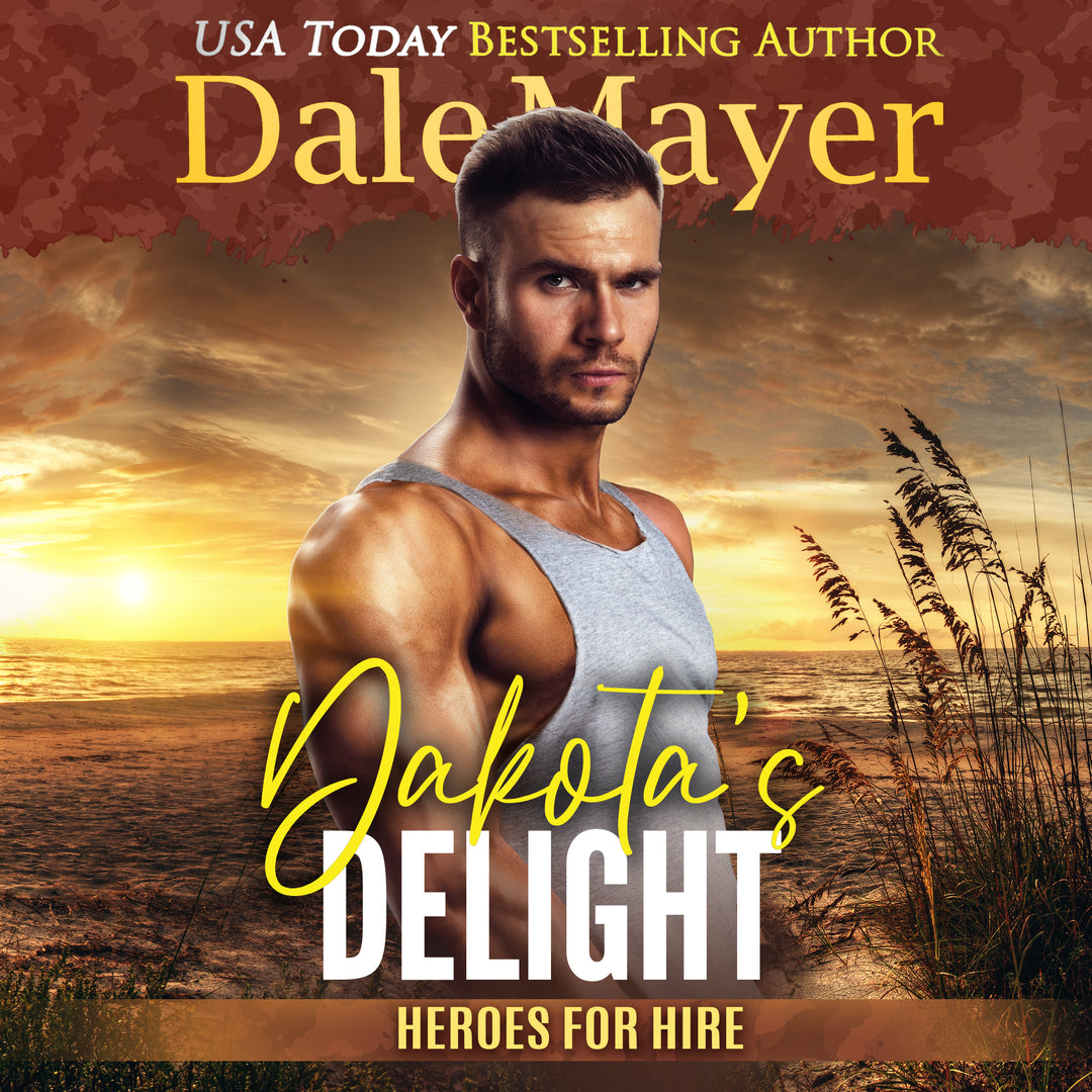 Dakota's Delight: Heroes for Hire Book 9