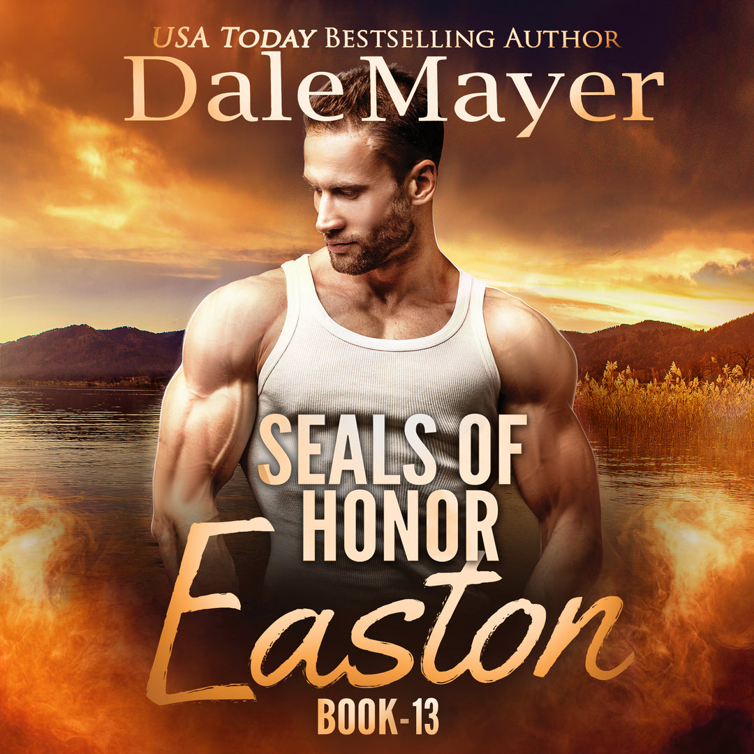 Easton: SEALs of Honor Book 13