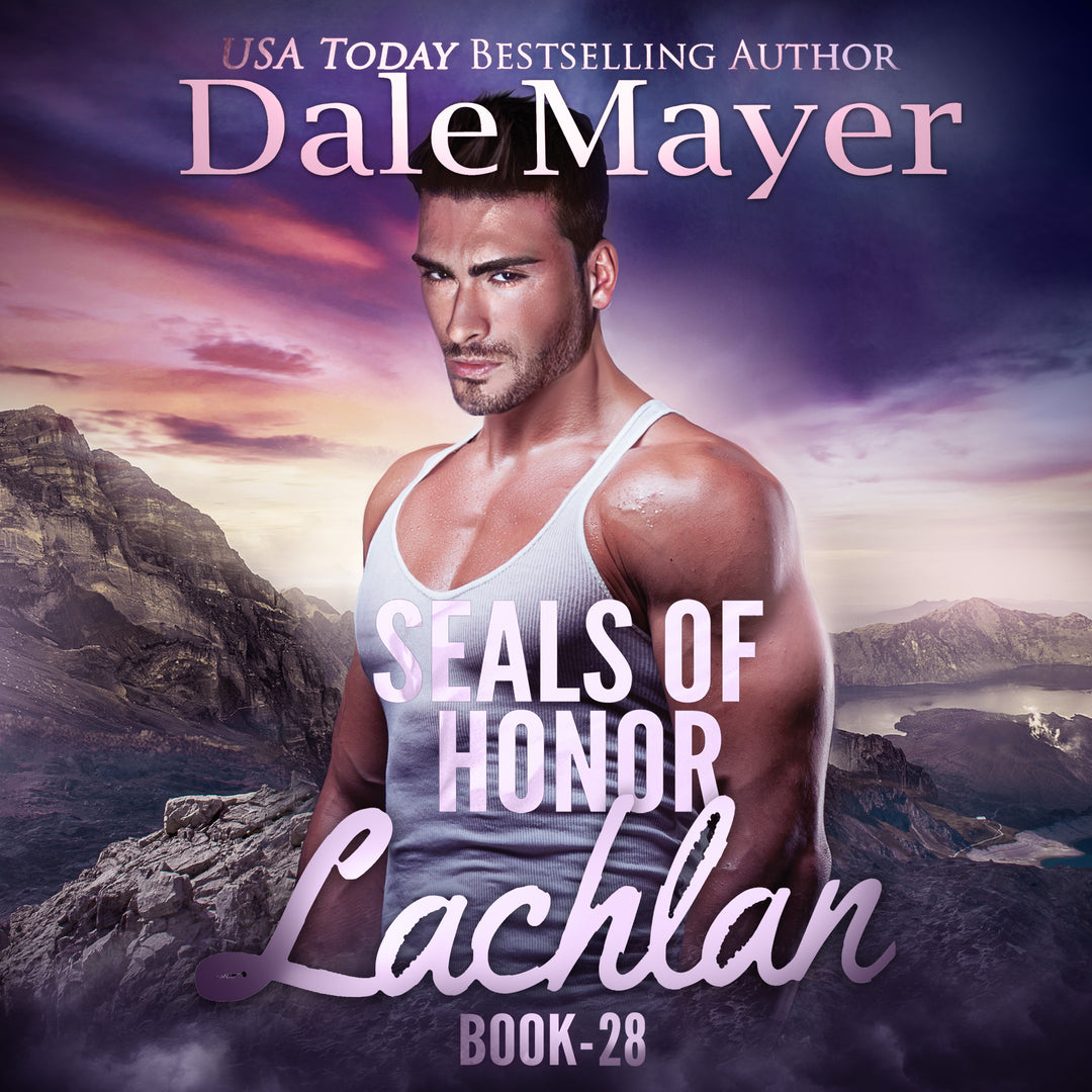 Lachlan: SEALs of Honor Book 28