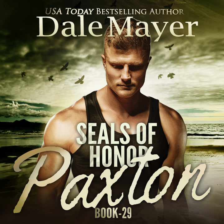 Paxton: SEALs of Honor Book 29