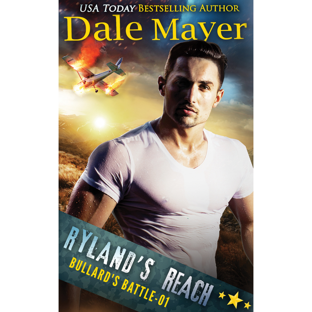 Ryland’s Reach, Book 1 of the Bullard's Battle Series. A novel by the USA Today's Bestselling Author Dale Mayer
