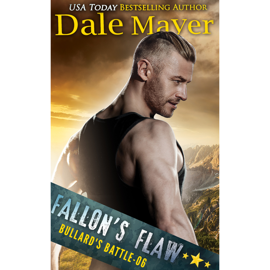 Fallon's Flaw, Book 6 of the Bullard's Battle Series. A novel by the USA Today's Bestselling Author Dale Mayer
