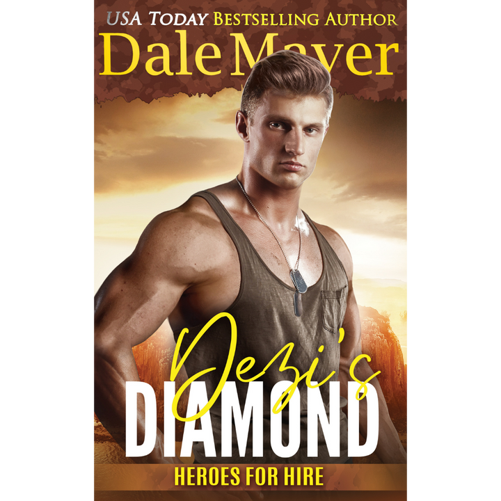Book Cover of Dezi's Diamond, Book 19 of the Heroes for Hire Series. A novel by the USA Today's Bestselling Author Dale Mayer