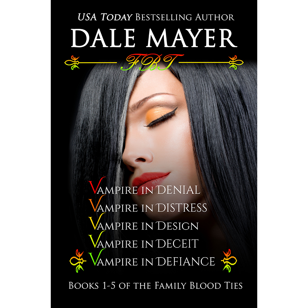 Bundle Collection Book 1-5 of the Family Blood Ties Series. A novel by the USA Today's Bestselling Author Dale Mayer