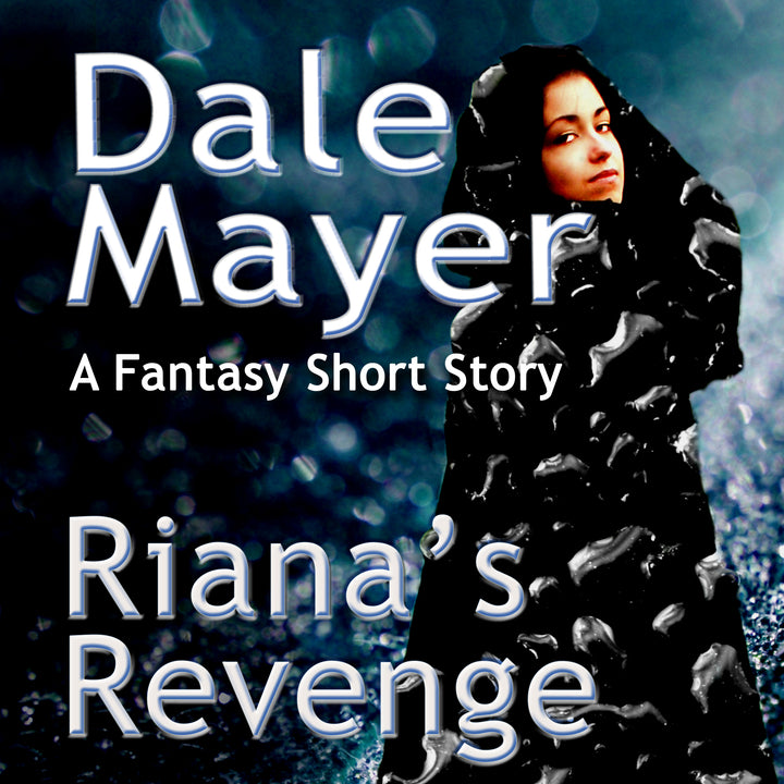 Riana's Revenge: A Fantasy Short Story