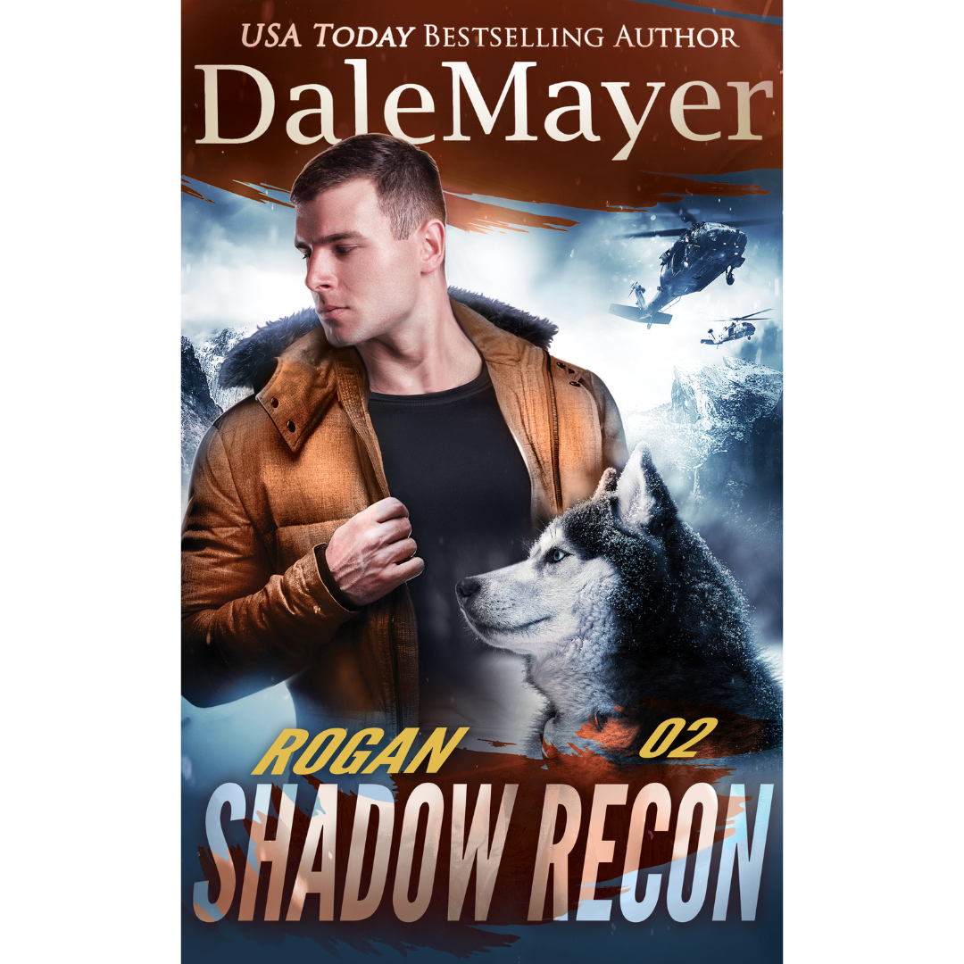 Rogan, Book 2 of the Shadow Recon Series. A novel by the USA Today's Bestselling Author Dale Mayer
