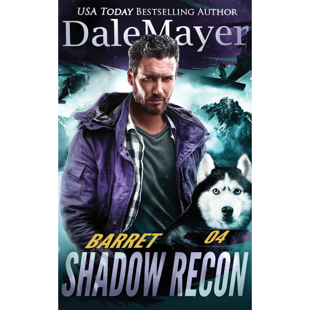 Barret, Book 4 of the Shadow Recon Series. A novel by the USA Today's Bestselling Author Dale Mayer
