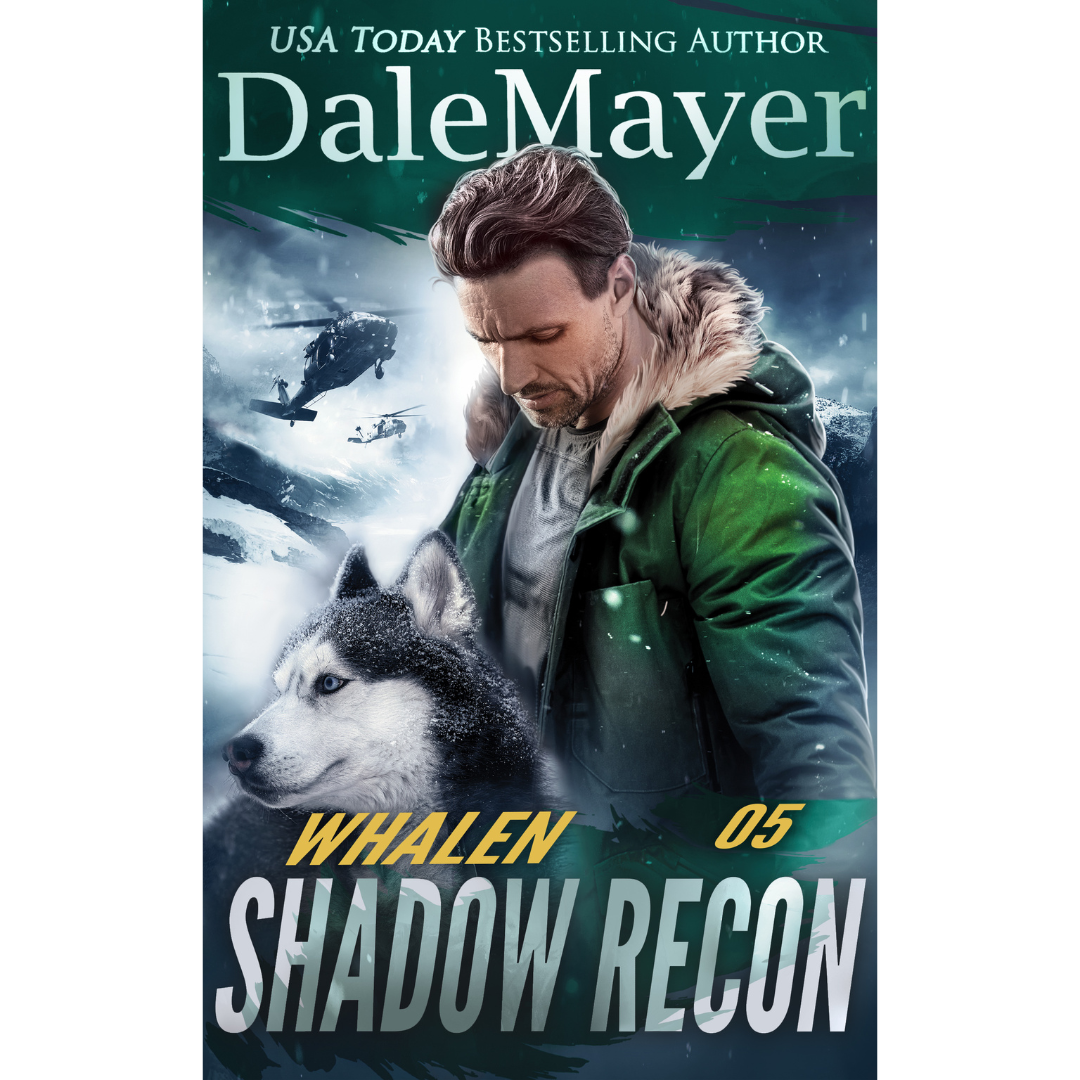Whalen, Book 5 of the Shadow Recon Series. A novel by the USA Today's Bestselling Author Dale Mayer