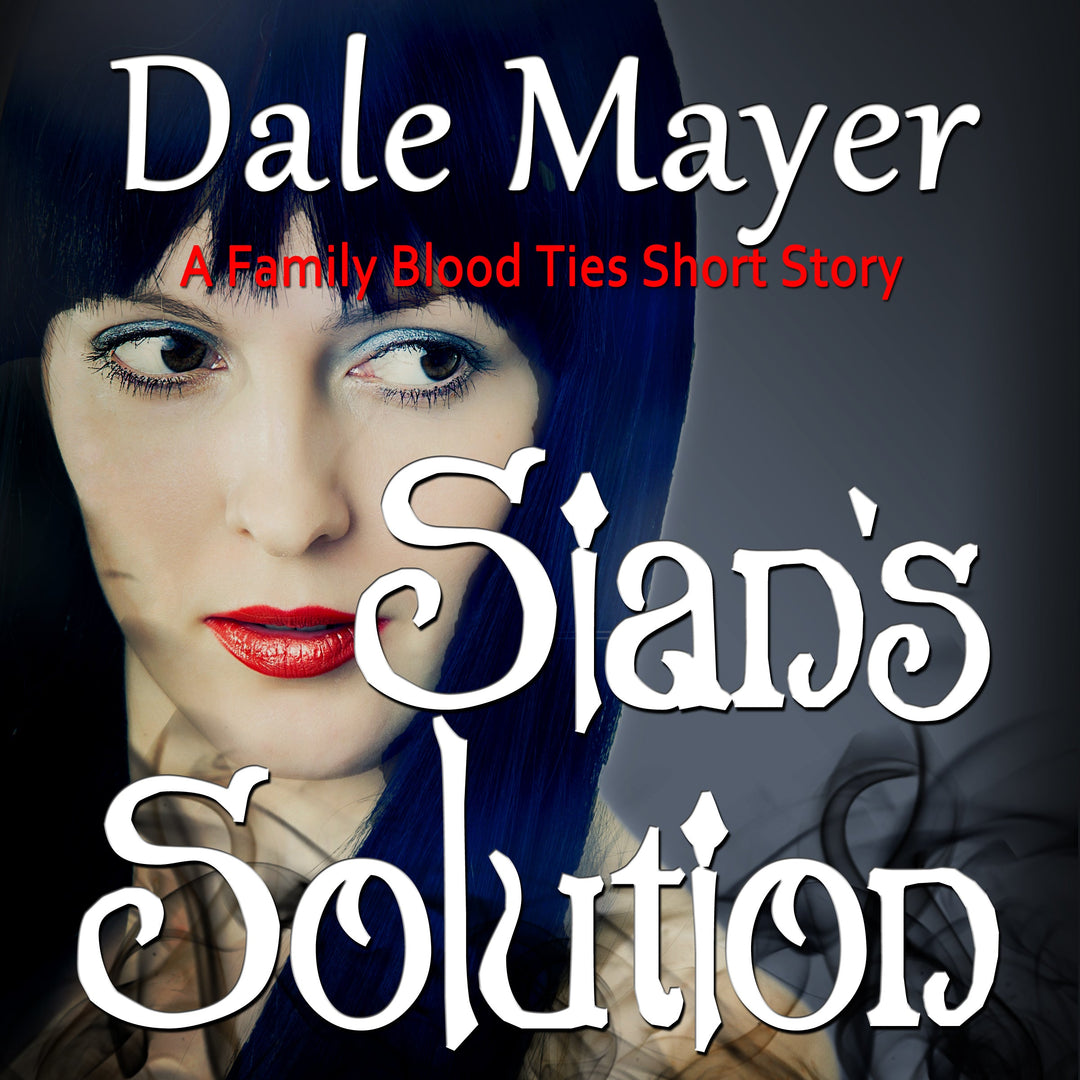 Sian's Solution: Family Blood Ties Prequel