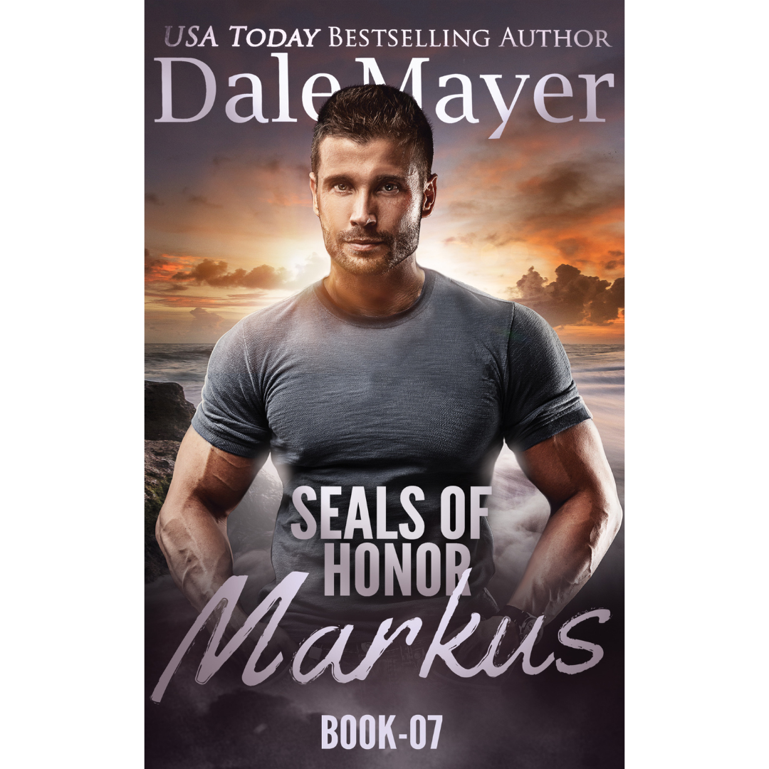 Book Cover of Markus, Book 7 of the SEALs of Honor Series. A novel by the USA Today's Bestselling Author Dale Mayer