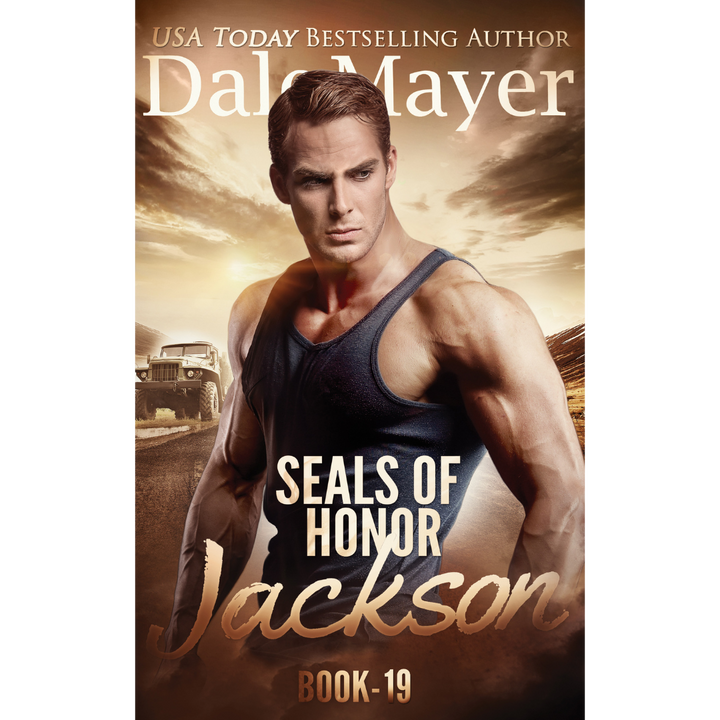 Book Cover of Jackson, Book 19 of the SEALs of Honor Series. A novel by the USA Today's Bestselling Author Dale Mayer