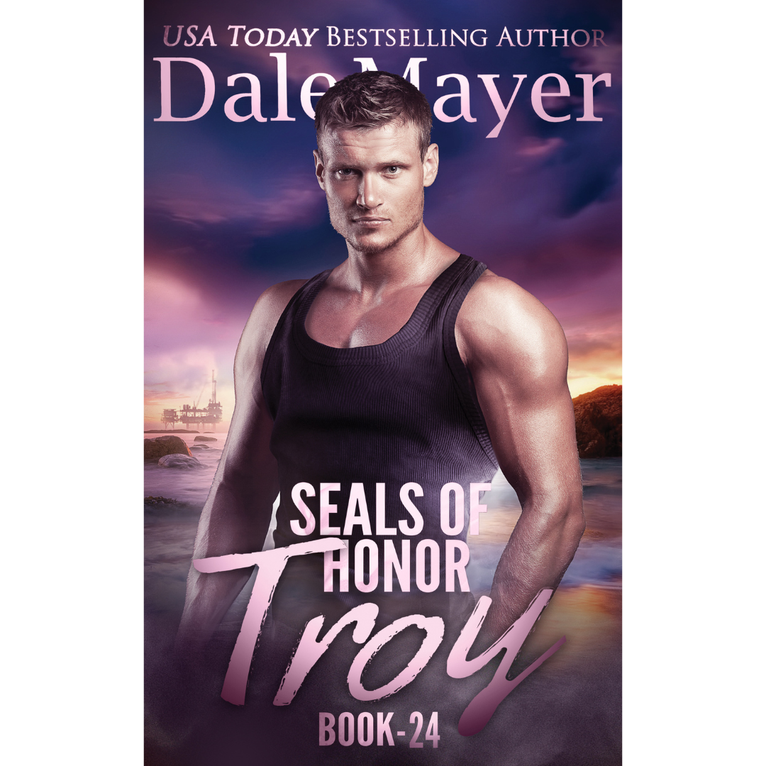 Book Cover of Troy, Book 24 of the SEALs of Honor Series. A novel by the USA Today's Bestselling Author Dale Mayer
