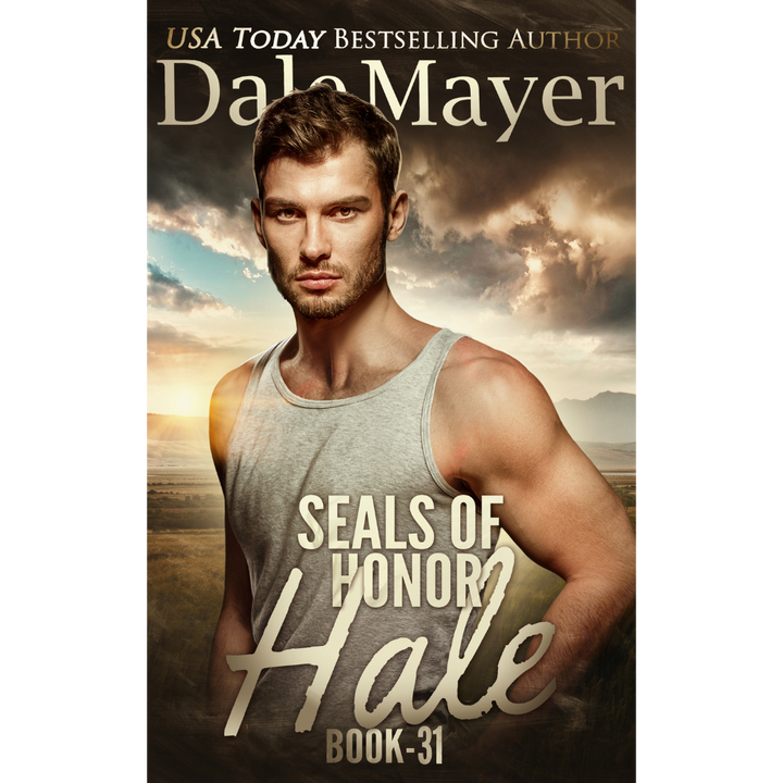 Book Cover of Hale, Book 31 of the SEALs of Honor Series. A novel by the USA Today's Bestselling Author Dale Mayer