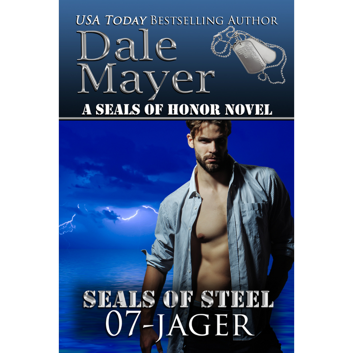 Book Cover of Jager, Book 7 of the SEALs of Steel Series. A novel by the USA Today's Bestselling Author Dale Mayer