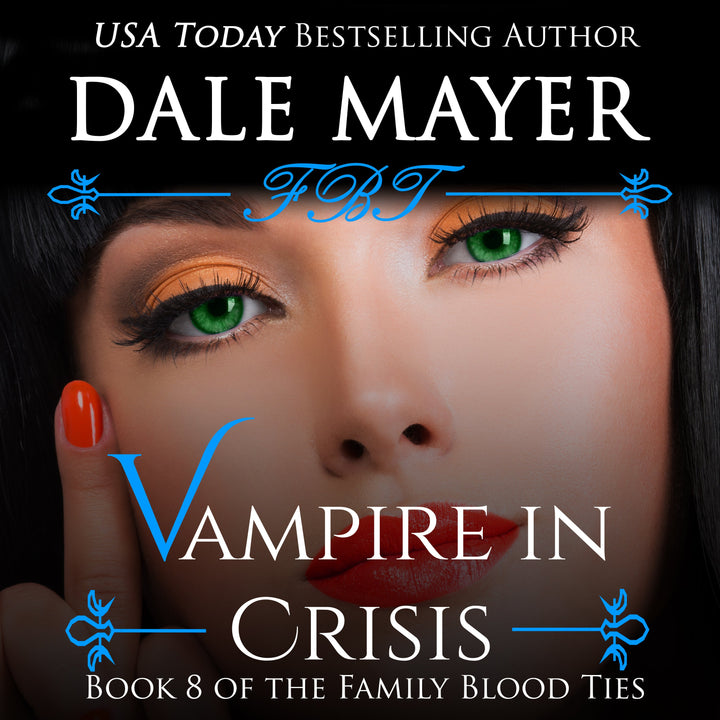 Vampire in Crisis: Family Blood Ties Book 8