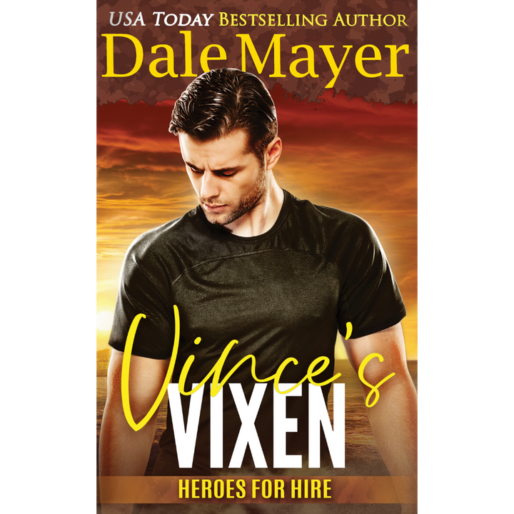Book Cover of Vince's Vixen, Book 20 of the Heroes for Hire Series. A novel by the USA Today's Bestselling Author Dale Mayer