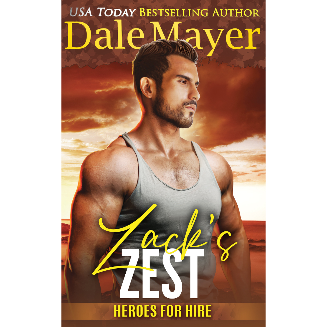 Book Cover of Zack's Zest, Book 24 of the Heroes for Hire Series. A novel by the USA Today's Bestselling Author Dale Mayer