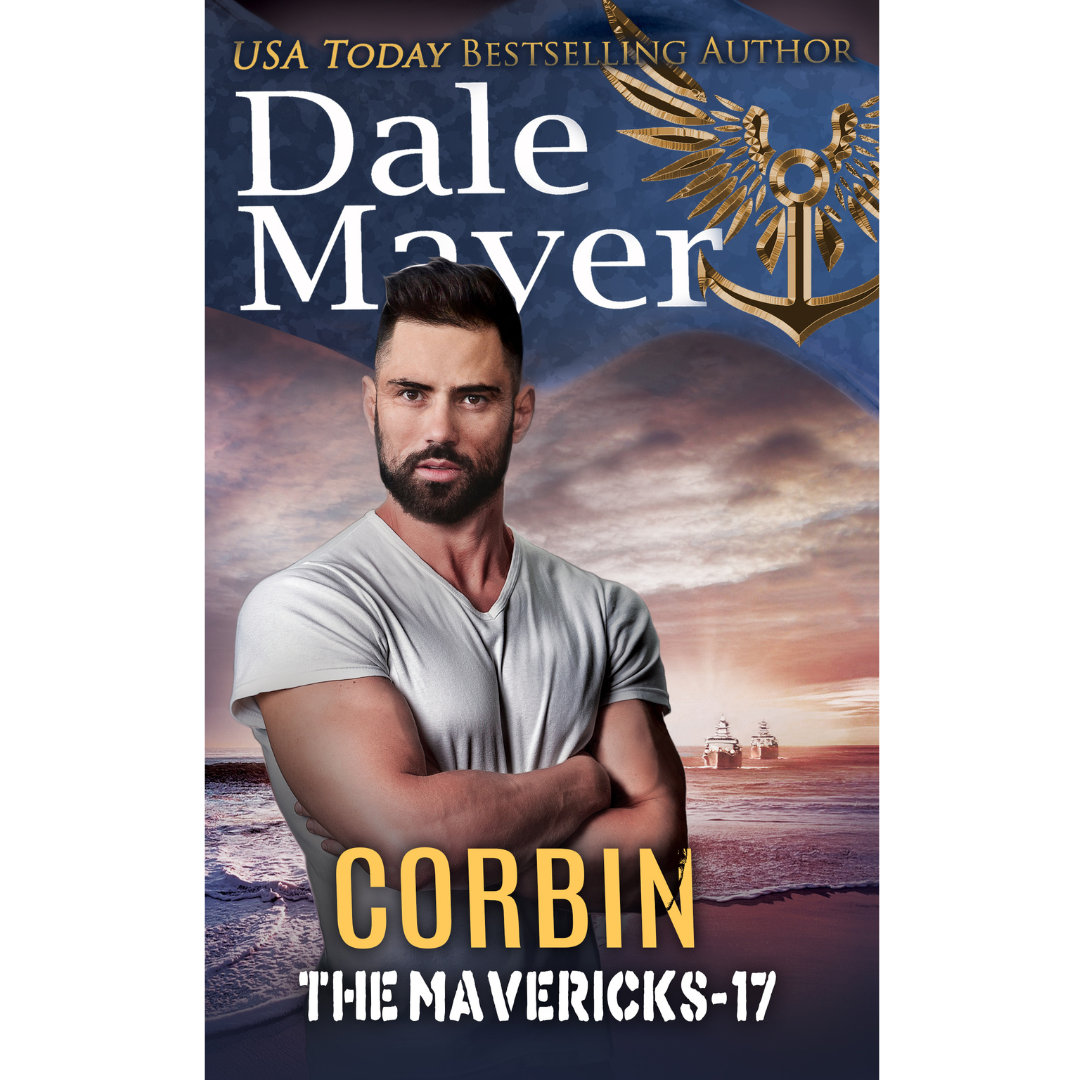 Corbin, Book 17 of the Mavericks Series. A novel by the USA Today's Bestselling Author Dale Mayer