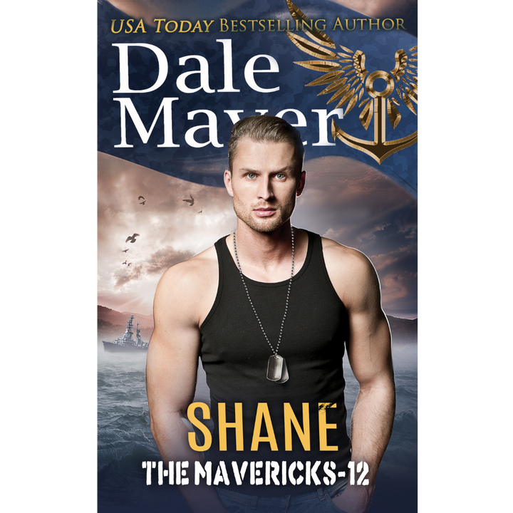 Shane, Book 12 of the Mavericks Series. A novel by the USA Today's Bestselling Author Dale Mayer