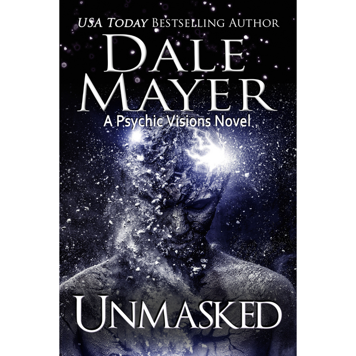 Book Cover of Unmasked, Book 14 of the Psychic Visions Series. A novel by the USA Today's Bestselling Author Dale Mayer